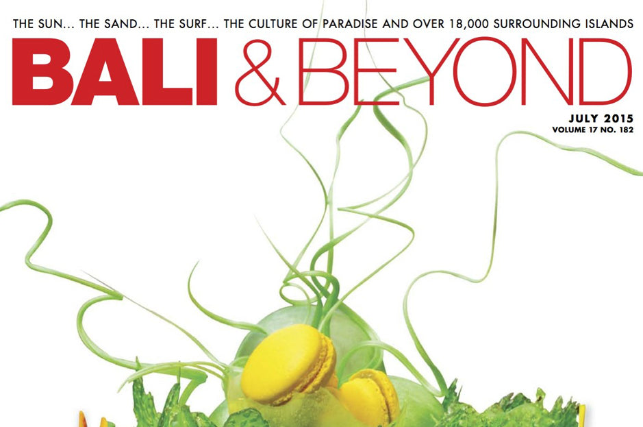 Bali and Beyond - July Issue