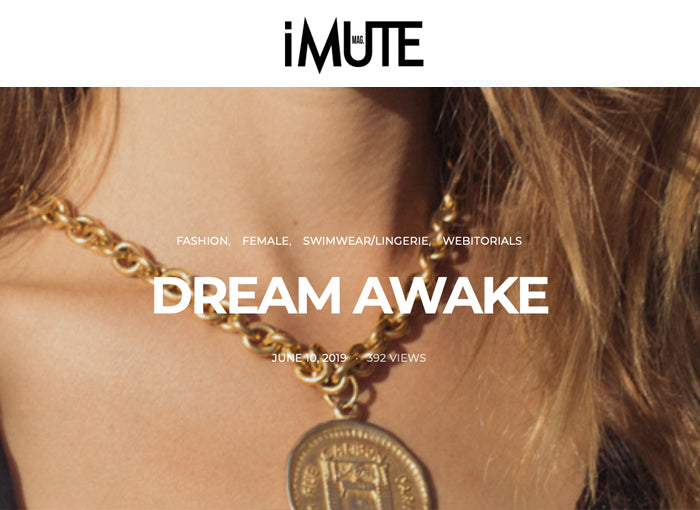 IMUTE MAGAZINE: DREAM AWAKE